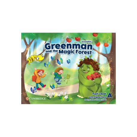 GREENMAN AND THE MAGIC FOREST Second edition LEVEL A PUPIL?S BOOK WITH DIGITAL PACK. ed.2023